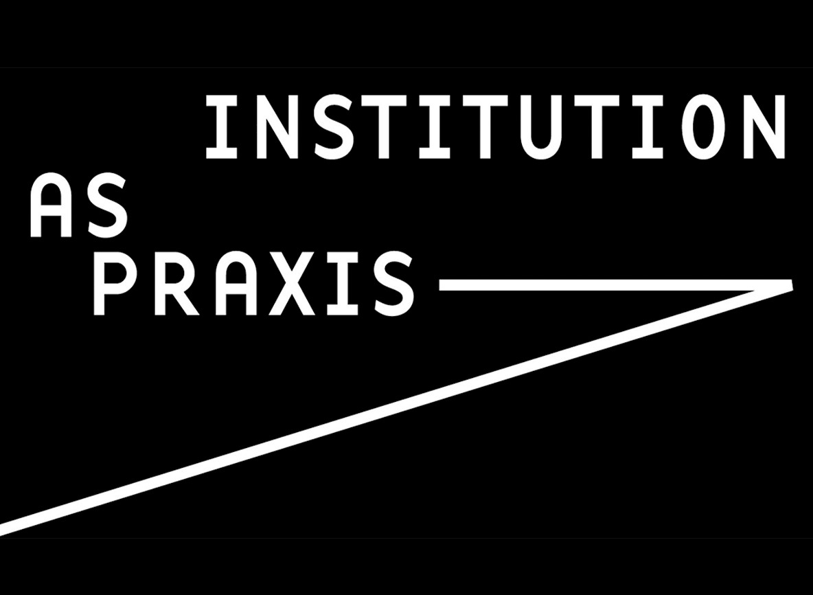 Institution As Praxis – New Curatorial Directions For, 47% OFF